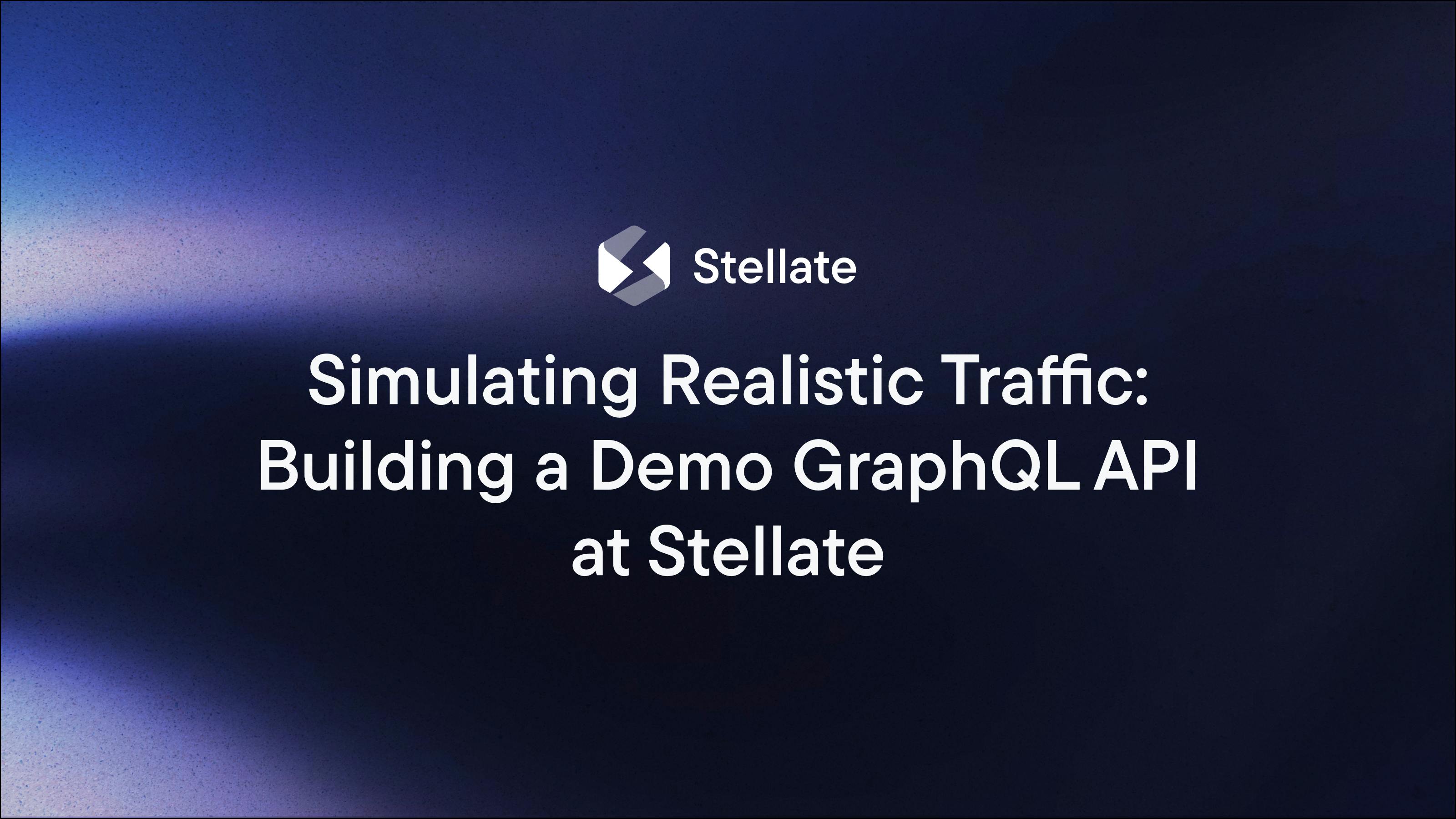Simulating Realistic Traffic: Building a Demo GraphQL API at Stellate